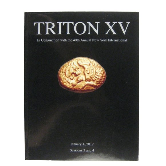 Triton XV Auction Catalog Sessions 3 and 4  Coins Numismatic January 2012 - Picture 1 of 7